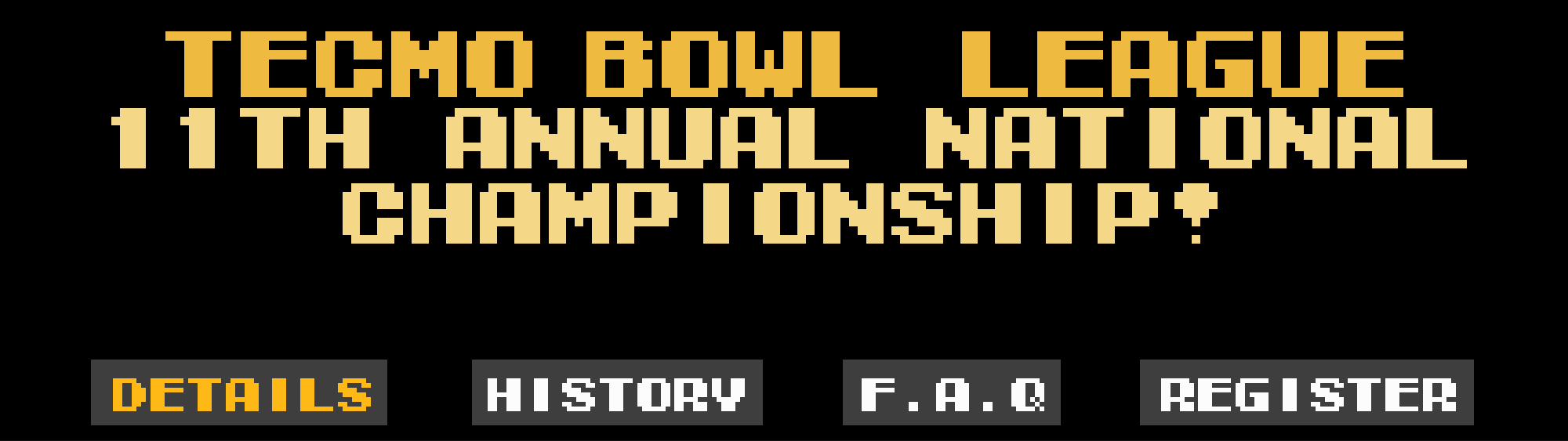 11th Annual Tecmo Bowl National Championships