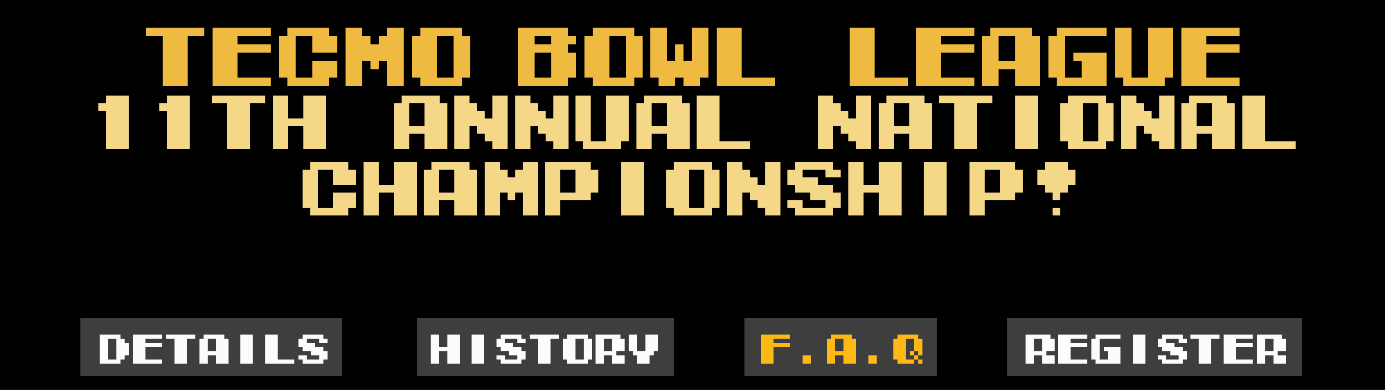 11th Annual Tecmo Bowl National Championships