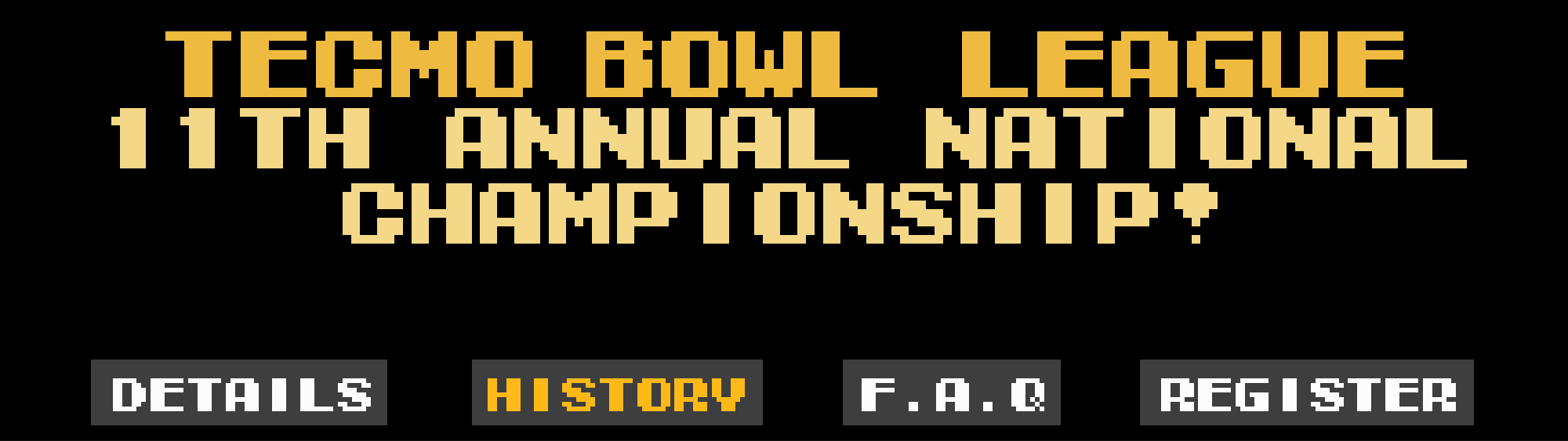 11th Annual Tecmo Bowl National Championships