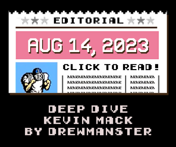 Deep Dive: Kevin Mack by Drewmanster